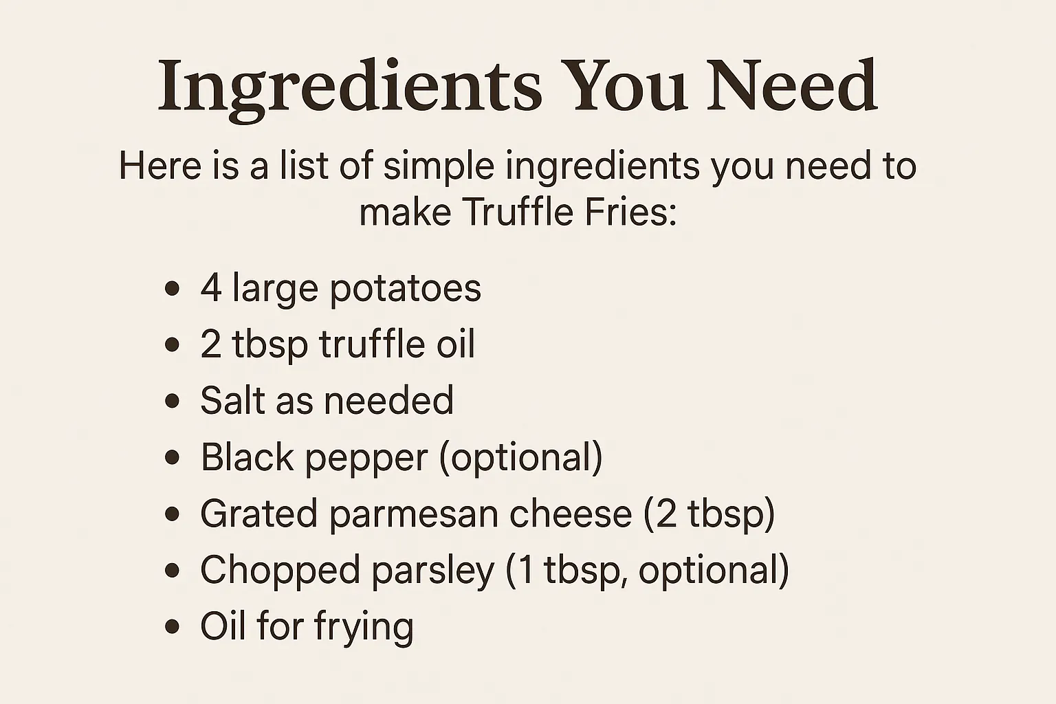 Ingredients needed to make homemade truffle fries, including potatoes, truffle oil, and parmesan